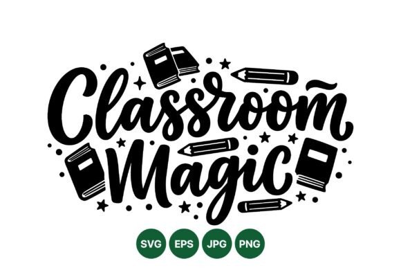 Classroom Magic School SVG Art: Graphics & Illustrations