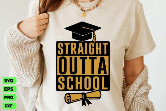Review: Straight Outta School SVG Graphics for T-Shirt Designs