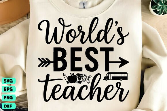 World s Best Teacher Svg, Teacher Png Graphics for T-Shirt Designs